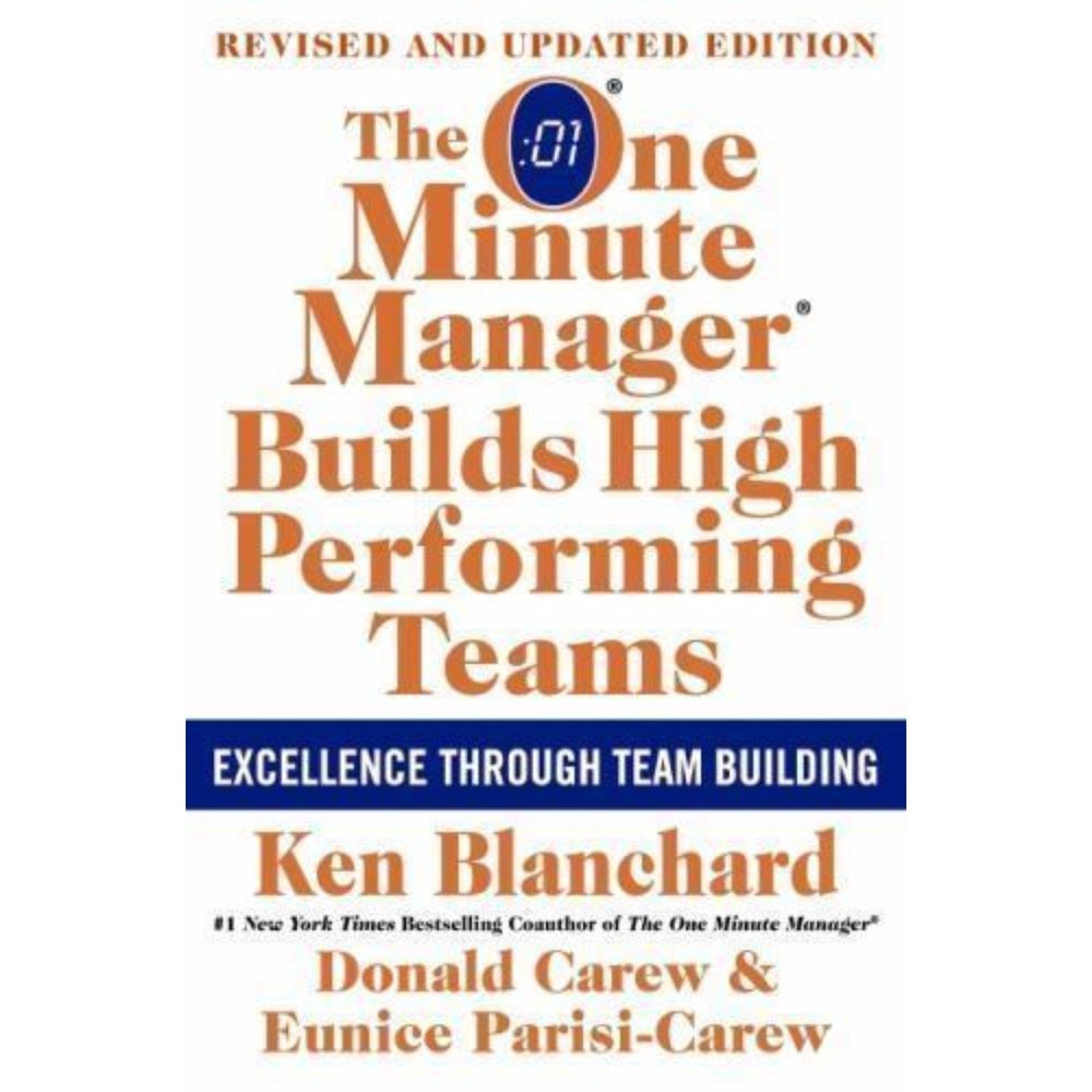 The One Minute Manager Builds High Performing Teams , BOOK